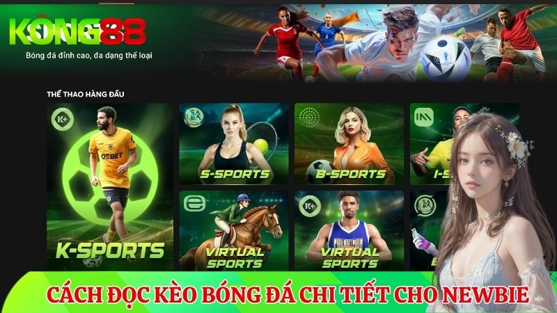 Hướng dẫn cách đọc kèo bóng đá KUBET