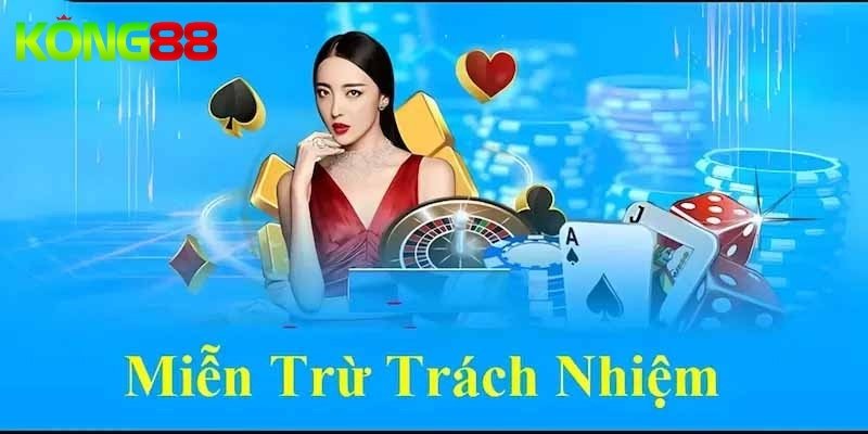Chi tiết về các điều khoản miễn trừ trách nhiệm KUBET mới nhất